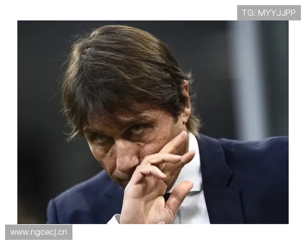 国米引援爆发分歧！后防老化危机袭来，孔蒂战术面临考验？